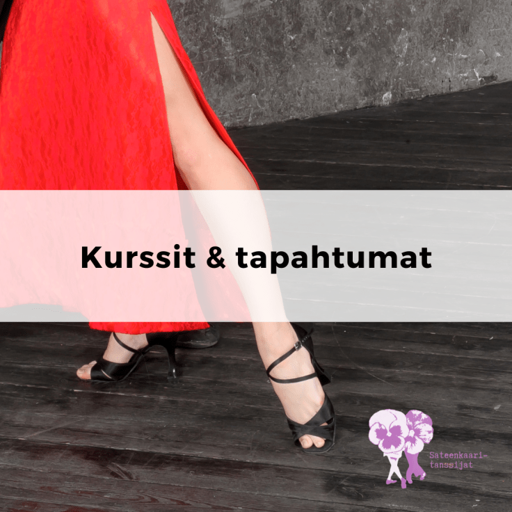 Tanssijan jalka on ojentunut punaisen helman välistä. Kuvan päällä on teksti "Kurssit ja tapahtumat".